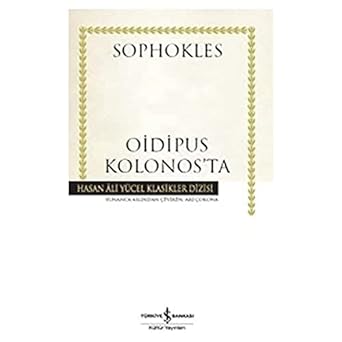 Oidipus Kolonos’ta: Hasan Ali Yücel Klasikler Dizisi