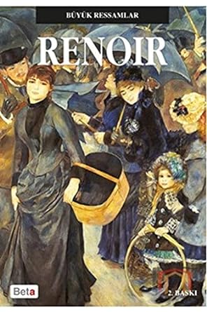 Büyük Ressamlar - Renoir