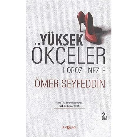 Yüksek Ökçeler Horoz Nezle