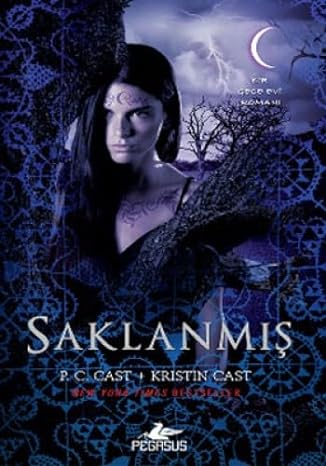 SAKLANMIŞ: Gece Evi Serisi 10. Kitap
