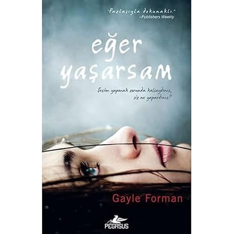 EĞER YAŞARSAM: Senin Yapmak Zorunda Kalsaydınız Siz Ne Yapardınız?