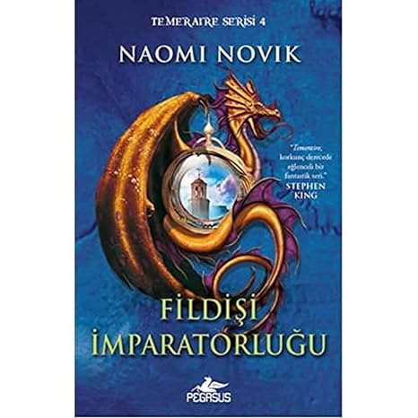 Temeraire Serisi-4: Fildişi İmparatorluğu
