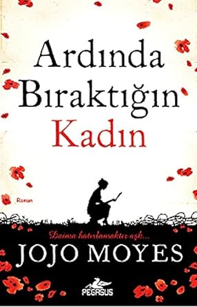 Ardında Bıraktığın Kadın