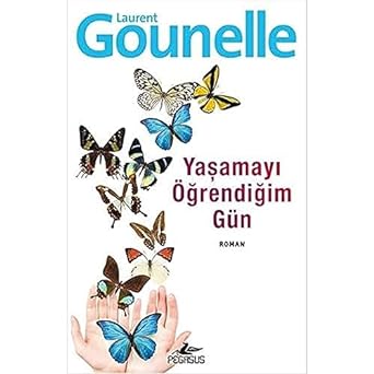 Yaşamayı Öğrendiğim Gün