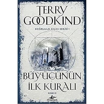 Büyücünün İlk Kuralı-Kısım II Doğruluk Kılıcı Serisi 1