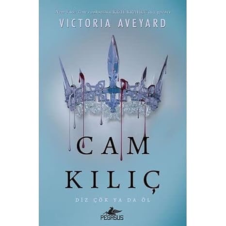 Cam Kılıç : Diz Çök Ya Da Öl