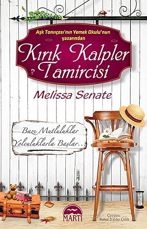 Kırık Kalpler Tamircisi: Bazı Mutluluklar Yolculuklarla Başlar