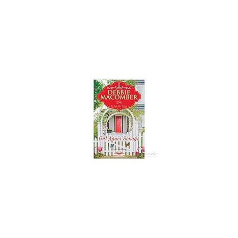 Gül Ağacı Sokağı: Bir Cedar Cove Romanı
