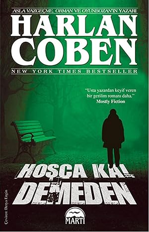 Hoşça kal demeden
