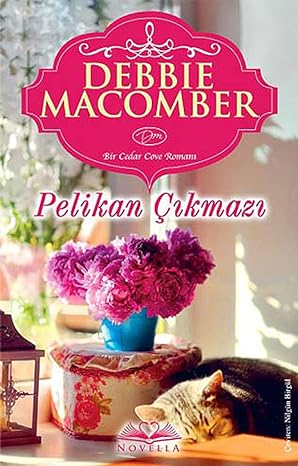 Pelikan Çıkmazı: Bir Cedar Cove Romanı