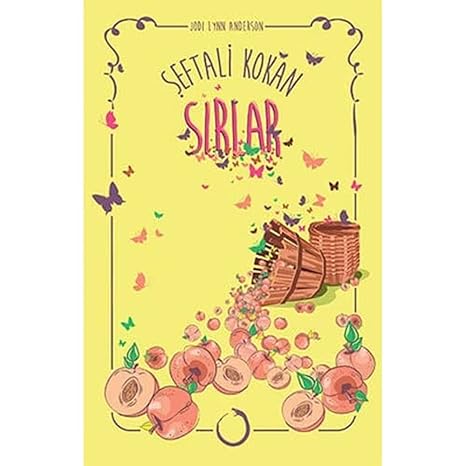Şeftali Kokan Sırlar