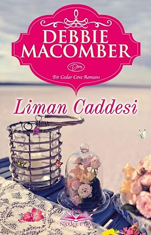 Liman Caddesi: Bir Cedar Cove Romanı
