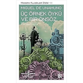 ÜÇ ÖRNEK ÖYKÜ VE BİR ÖNSÖZ: Modern Klasikler Serisi