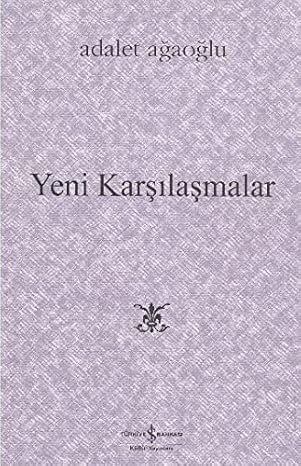 Yeni Karşılaşmalar