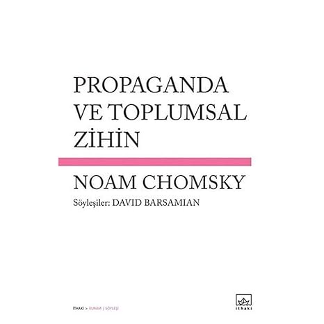 Propaganda ve Toplumsal Zihin