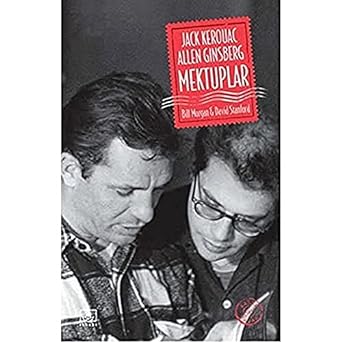 Jack Kerouac ve Allen Ginsberg Mektuplar