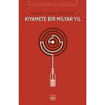 Kıyamete Bir Milyar Yıl