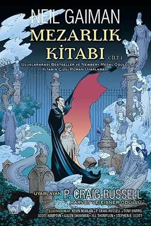 Mezarlık Kitabı Cilt 1: Uluslararası Bestseller ve Newbery Medal Ödüllü Kitabın Çizgi Roman Uyarlaması