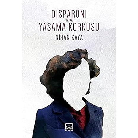 Disparöni ya da Yaşama Korkusu