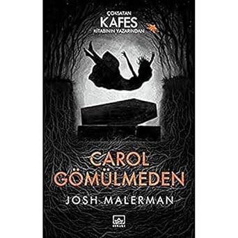 Carol Gömülmeden