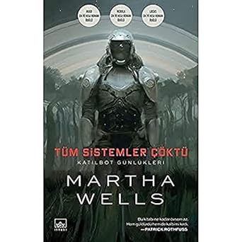 Tüm Sistemler Çöktü Katilbot Günlükleri 1