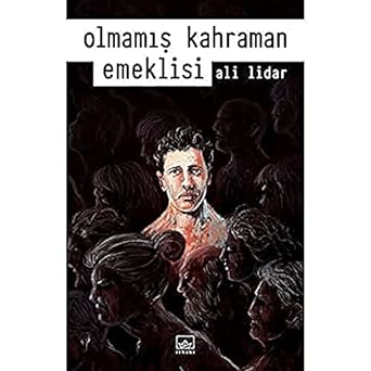Olmamış Kahraman Emeklisi