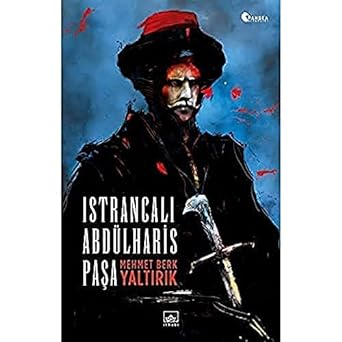Istrancalı Abdülharis Paşa