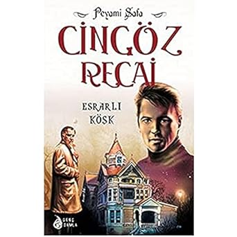 Cingöz Recai Esrarlı Köşk