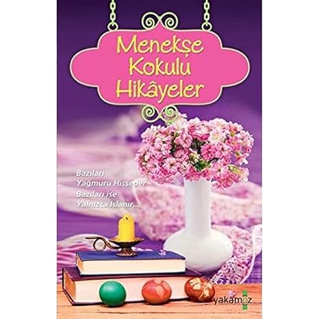 Menekşe Kokulu Hikayeler