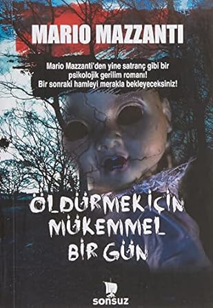 Öldürmek İçin Mükemmel Bir Gün