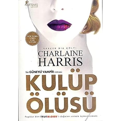 Kulüp Ölüsü: Bir Güneyli Vampir Romanı