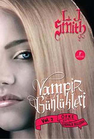 Vampir Günlükleri - Vol. 2 Öfke ve Karanlık Buluşma