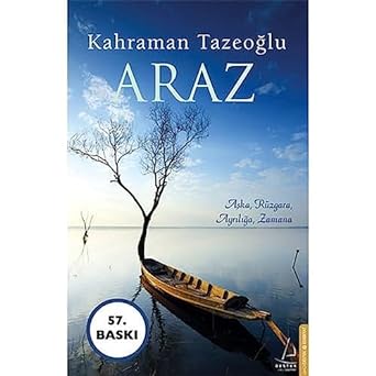 Araz: Aşka, Rüzgara, Ayrılığa, Zamana