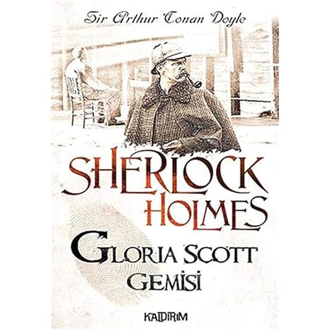 Sherlock Holmes Gloria Scott Gemisi