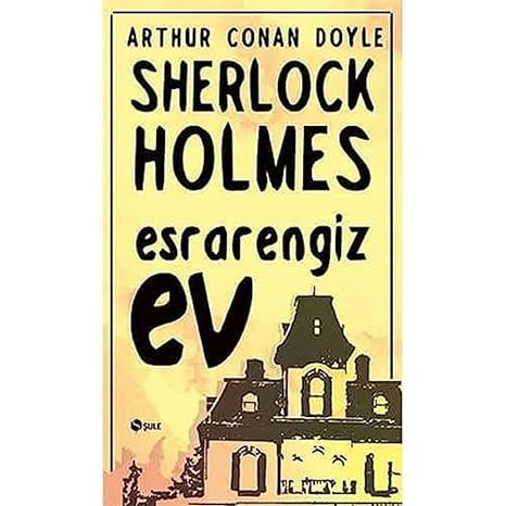 Sherlock Holmes Esrarengiz Ev