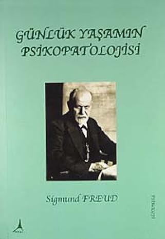 Günlük yaşamin psikopatolojisi