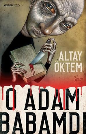 O Adam Babamdı
