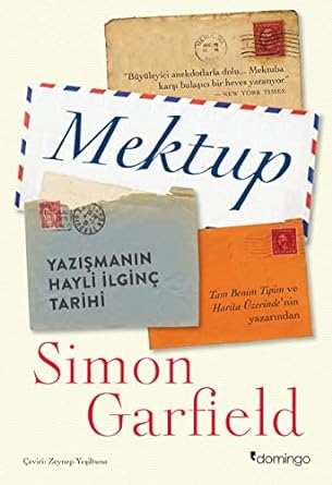 Mektup: Yazışmanın Hayli İlginç Tarihi