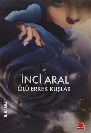 Ölü Erkek Kuşlar