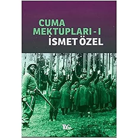 Cuma Mektupları I