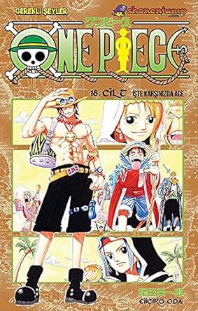 One Piece 18. Cilt: İşte Karşınızda Ace