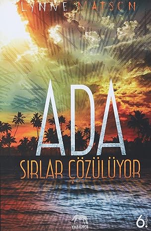 Ada - Sırlar Çözülüyor