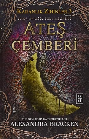 Ateş Çemberi: Karanlık Zihinler 3 The New York Times Bestseller