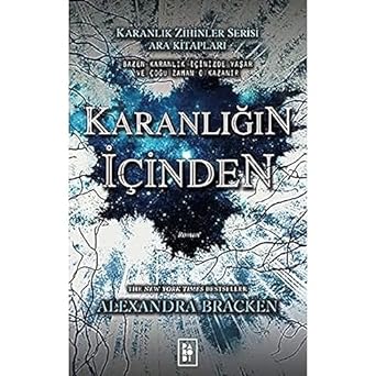 Karanlığın İçinden: Karanlık Zihinler Serisi Ara Kitapları