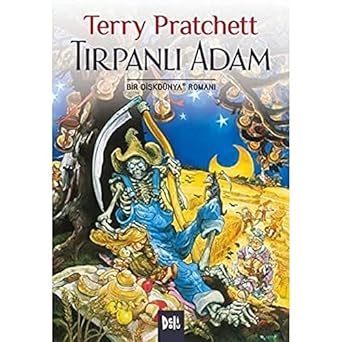 Tırpanlı Adam: Bir Diskdünya Romanı
