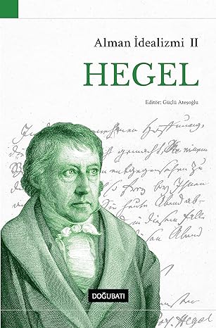 Alman İdealizmi 2: Hegel