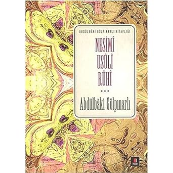 Nesimi Usuli Ruhi: Abdülbaki Gölpınarlı Kitaplığı