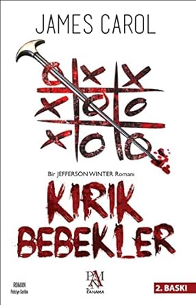KIRIK BEBEKLER: Bir Jefferson Winter Romanı