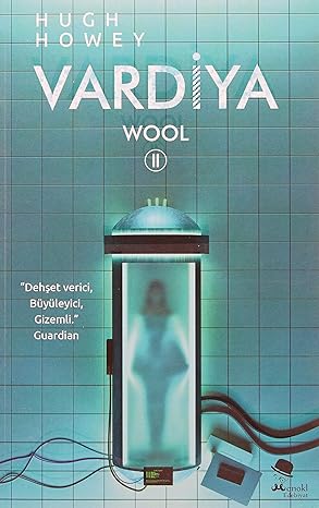 Vardiya: Wool II