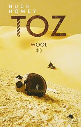 Toz: Wool III